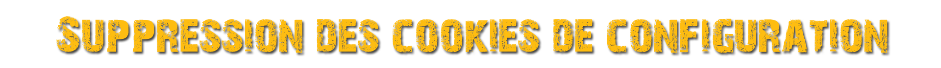 Gestion des cookies